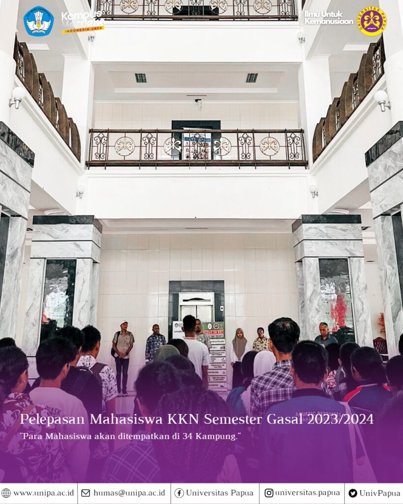 Universitas Papua (Unipa) melalui LPPM melaksanakan KKN semester Gasal 2023/2024. Mahasiswa Unipa diharapkan menangani masalah di masyarakat.