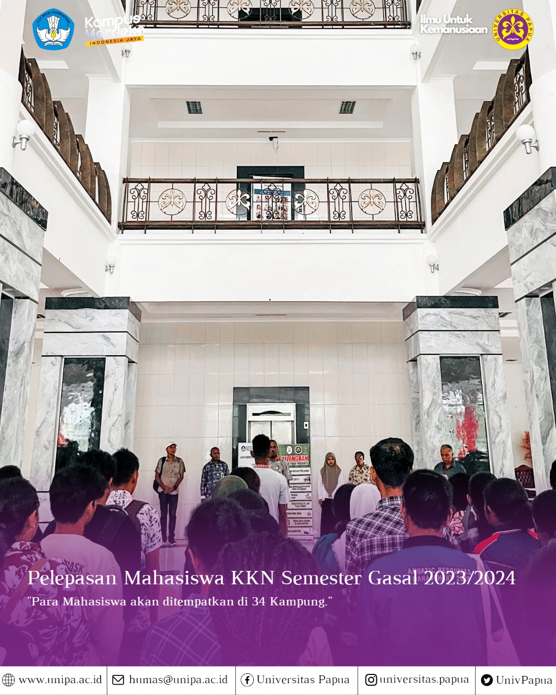 Universitas Papua (Unipa) melalui LPPM melaksanakan KKN semester Gasal 2023/2024. Mahasiswa Unipa diharapkan menangani masalah di masyarakat.